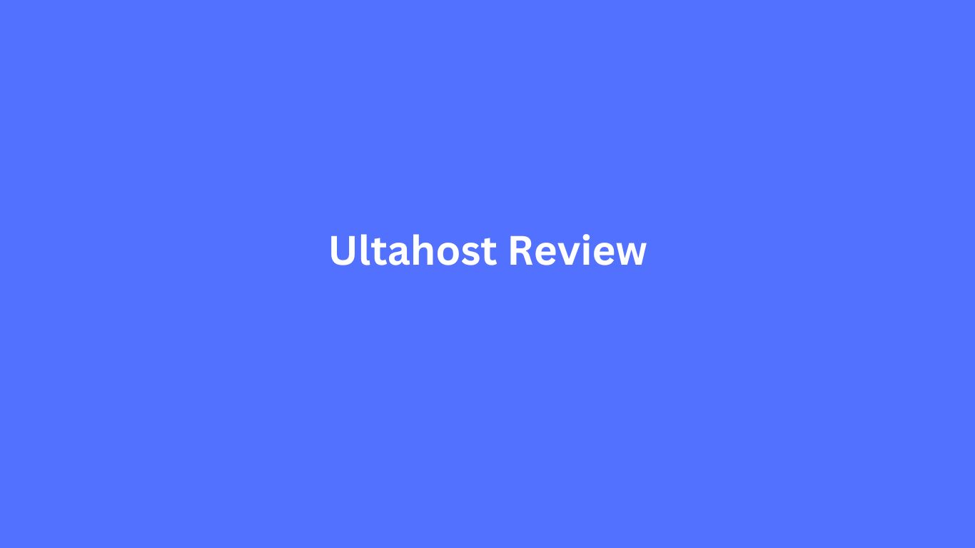 Ultahost review